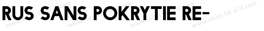 Rus Sans Pokrytie Re字体转换